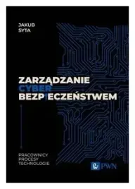 zarzadzanie-cyberbezpieczenstwem-pracownicy-procesy-technologie-jakub