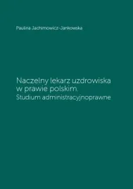 naczelny-lekarz-uzdrowiska-w-prawie-polskim