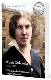 wanda-grabowska-1883-1957-pedagog-dzialaczka-spoleczna-i-niepodleglosci