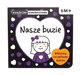 ksiazeczki-kontrastowe-nasze-buzie-praca-zbiorowa