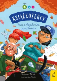 ksiazkozercy-kuba-i-maja-kontra-gang-prosiaka-barbara-wicher