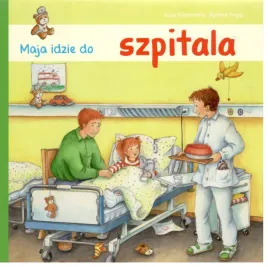 maja-idzie-do-szpitala-susa-hammerle-ksiazka-dla-dzieci