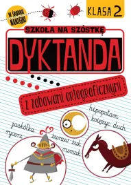 dyktanda-z-zabawami-ortograficznymi-klasa-2-praca-zbiorowa