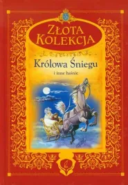 krolowa-sniegu-i-inne-basnie-zlota-kolekcja-praca-zbiorowa