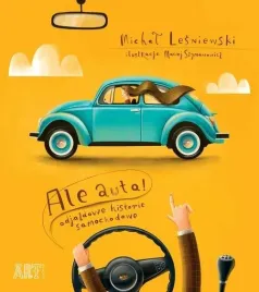 ale-auta-odjazdowe-historie-samochodowe-michal-lesniewski