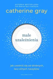 male-uzaleznienia-catherine-gray
