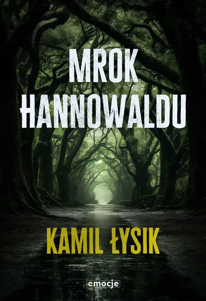mrok-hannowaldu-tytul-mrok-hannowaldu