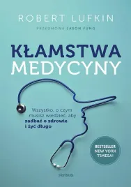 klamstwa-medycyny-wszystko-o-czym-musisz-robert-lufkin-jason-fung