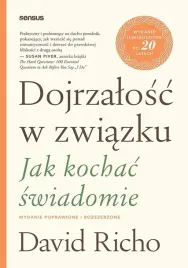 dojrzalosc-w-zwiazku-jak-kochac-swiadomie-w-popr-david-richo