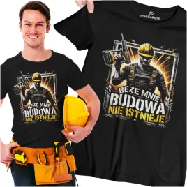 prezent-dla-budowlanca-koszulka-meska-beze-mnie-budowa-nie-istnieje
