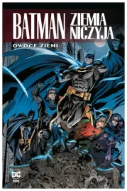 owoce-ziemi-batman-ziemia-niczyja-tom-5