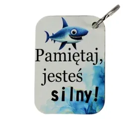 breloczek-prostokat-z-sentencja-pamietaj-jestes-silny-prezent-upominek