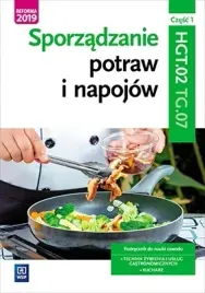sporzadzanie-potraw-i-napojow-kwalifikacja-hgt-02-tg-07-podrecznik-do