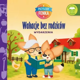 przygody-fenka-wydarzenia-wakacje-bez-rodzicow-dominika-galka-patrycja-g