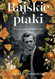 rajskie-ptaki-wlosi-ktorzy-podbili-swiat