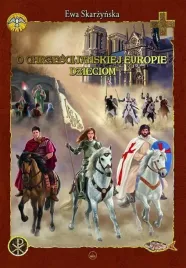 o-chrzescijanskiej-europie-dzieciom-ewa-skarzynska