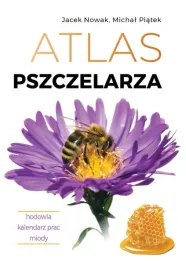 atlas-pszczelarza-hodowla-kalendarz-prac-miody