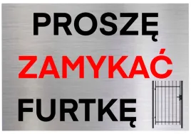tabliczka-aluminiowa-prosze-zamykac-furtke-rozmiar-30x20cm-na-furtke-trwala