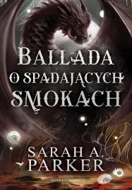 spadajace-ksiezyce-t-2-ballada-o-spadajacych-sarah-a-parker