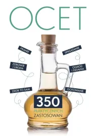 ocet-350-praktycznych-zastosowan-w-2-praca-zbiorowa