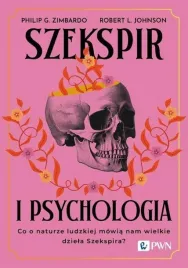 szekspir-i-psychologia-philip-g-zimbardo-robert-l-johnson
