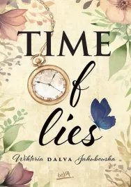 time-of-lies-wiktoria-dalva-jakubowska