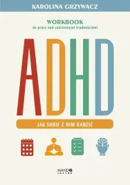 adhd-jak-sobie-z-nim-radzic-karolina-grzywacz