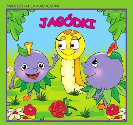 wierszyki-dla-maluchow-jagodki-praca-zbiorowa