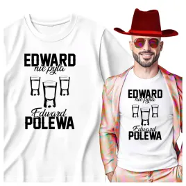 meska-koszulka-dla-edwarda-edward-nie-pyta-edward-polewa-m
