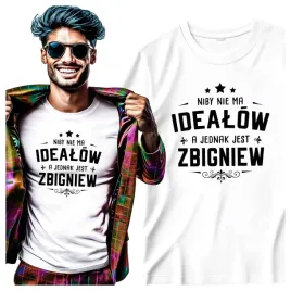 meska-koszulka-dla-zbigniewa-niby-nie-ma-idealow-a-jednak-jest-zbigniew-m