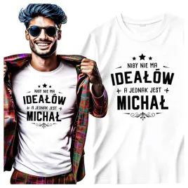 koszulka-meska-dla-michala-niby-nie-ma-idealow-a-jednak-jest-michal-s