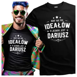koszulki-meskie-dla-dariusza-niby-nie-ma-idealow-a-jednak-jest-dariusz-xxl