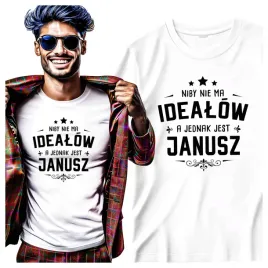 koszulki-meskie-dla-janusza-niby-nie-ma-idealow-a-jednak-jest-janusz-xxl