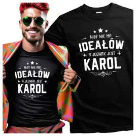 koszulki-meskie-dla-karola-niby-nie-ma-idealow-a-jednak-jest-karol-xxl