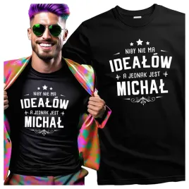 koszulka-meska-dla-michala-niby-nie-ma-idealow-a-jednak-jest-michal-xl