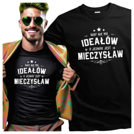 koszulka-meska-dla-mieczyslawa-niby-nie-ma-idealow-jest-mieczyslaw-xl