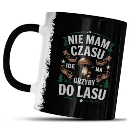 kubek-z-nadrukiem-nie-mam-czasu-ide-na-grzyby