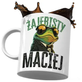 kubek-smieszny-prezent-dla-macieja-zajebisty-maciej-smieszna-zaba-do