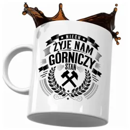 kubek-dla-grubiorza-niech-zyje-nam-gorniczy-stan-barborke