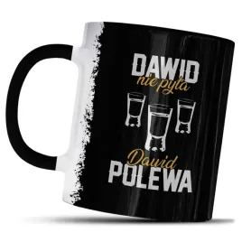 kubek-z-nadrukiem-dla-dawida-prezent-dawid-nie-pyta-dawid-polewa-kawy