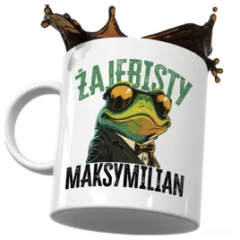 kubek-smieszny-prezent-dla-maksymiliana-zajebisty-maksymilian-smieszna-zaba