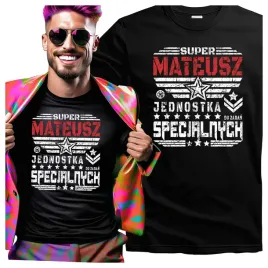 koszulka-meska-z-nadrukiem-super-mateusz-jednostka-do-zadan-specjalnych-s