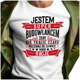 koszulka-prezent-dla-budowlanca-budowlaniec-zawsze-mam-racje-xs