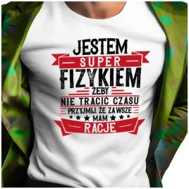 meski-tshirt-dla-fizyka-fizyk-zawsze-mam-racje-l