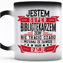 smieszny-prezent-bibliotekarza-kubek-magiczny-bibliotekarz-zawsze-mam-racje