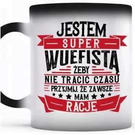 smieszny-prezent-dla-wuefisty-kubek-magiczny-wuefista-zawsze-mam-racje