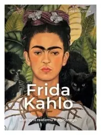 frida-khalo-mistrzyni-realizmu-magicznego