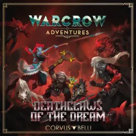 warcrow-adventures-deathclaws-of-the-dream