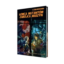 neuroshima-rpg-lowca-mutantow-zabojca-maszyn