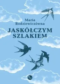 jaskolczym-szlakiem